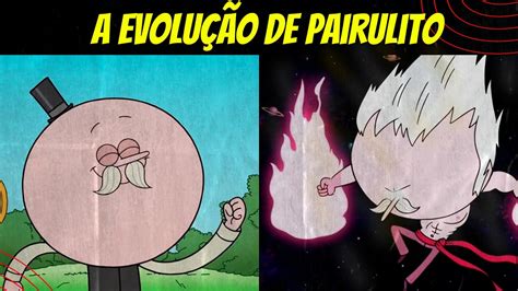 A Evolução de Pairulito em Apenas um Show YouTube