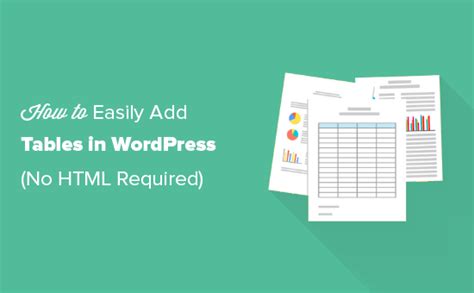 How To Add Tables In WordPress Posts And Pages No HTML Required