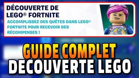 Guide Complet Qu Te D Couverte Lego Fortnite Astuce Et Technique