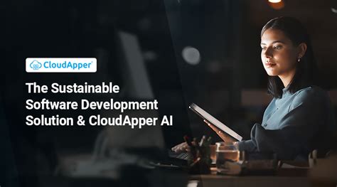 CloudApper AI Is A Sustainable Software Development Solution