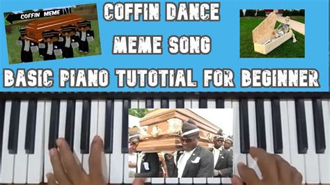 Coffin Dance Easy To Play Piano Tutorial For Beginners Youtube