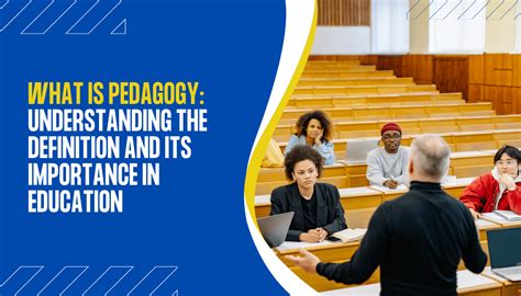What Is Pedagogy? | Definition & Importance in Education