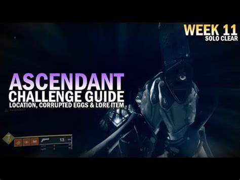 Ascendant Challenge Week Guide Corrupted Eggs Lore Item Location