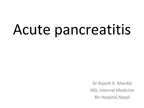 Acute Pancreatitis Ppt