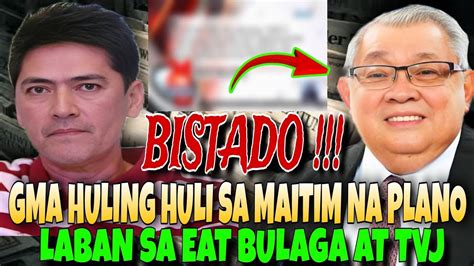 GMA NETWORK MAY MAITIM NA BALAK PALA SA EAT BULAGA TRADE MARK YouTube