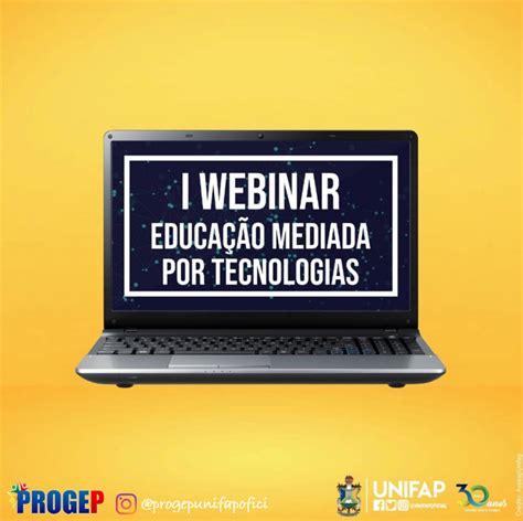 Progep E Nti Promovem I Webinar Sobre Tecnologias Para Aulas