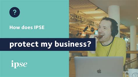 How Does Ipse Protect My Business Youtube