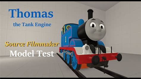 SFM New Thomas The Tank Engine Model Test YouTube