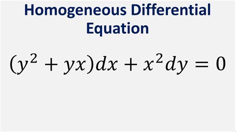 Homogeneous Differential Equation Y2 Yx Dx X2 Dy 0 Youtube