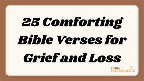 25 Comforting Bible Verses For Grief And Loss With Commentary Bible