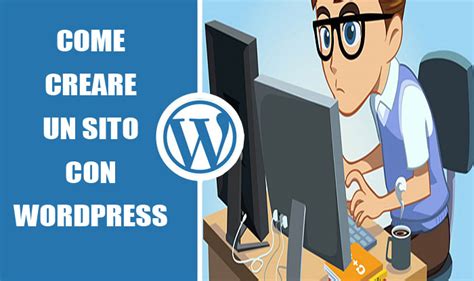 Come Creare Un Sito Con WordPress Da Zero In Autonomia