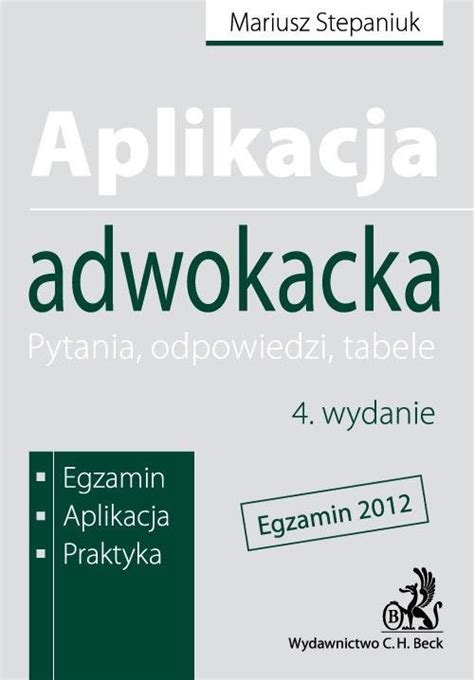 Aplikacja Adwokacka Pytania Odpowiedzi Tabele Mariusz Stepaniuk