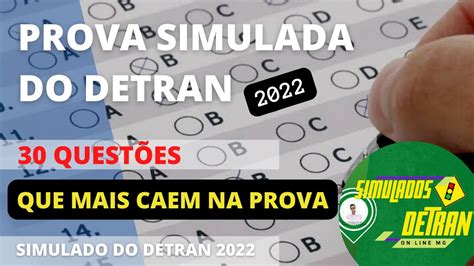 PROVA TEÓRICA DETRAN 2022 PROVA SIMULADA DO DETRAN MG 2022 SIMULADO