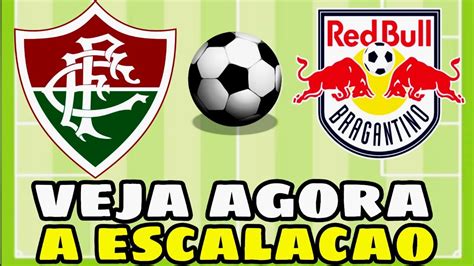 Minha Nossa Olha S A Escala O Do Fluminense X Red Bull Bragantino