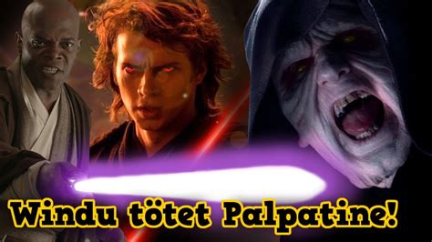 Was WÄre Wenn Windu Palpatine Getötet Hätte Youtube