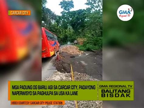 Balitang Bisdak Perwisyo Sa Nahulpa Nga Yuta Balitang Bisdak GMA