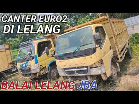 Canter Euro Dump Truck Di Lelang Harga Masuk Balai Lelang Jba Youtube