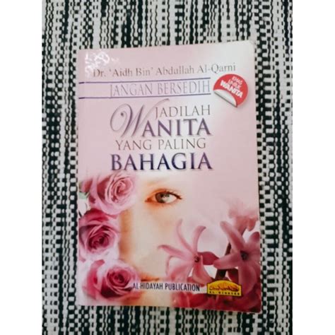 Buku Jangan Bersedih Jadilah Wanita Yang Paling Bahagia Dr Aidh Bin