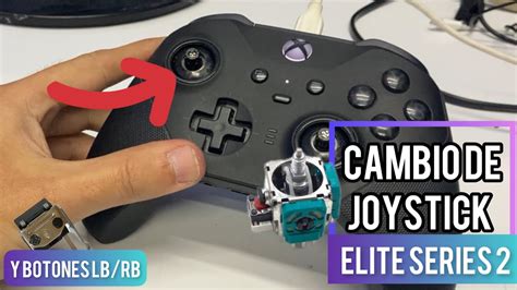 Cambio De Joystick Control Elite V2 Xbox One And Botones Lb Rb Youtube