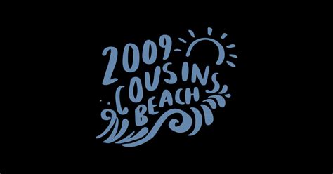 Cousins Beach Cousins Beach T Shirt Teepublic