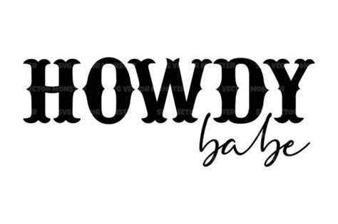 Howdy Babe Svg Cut File Graphic By Svgvectormonster Creative Fabrica