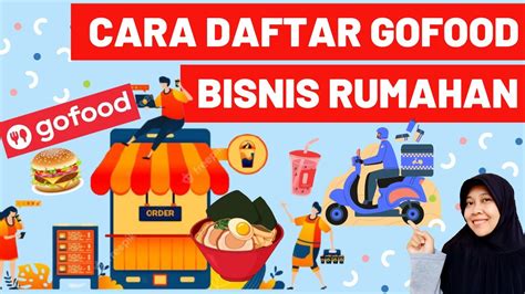 CARA DAFTAR JUALAN DI GOFOOD UNTUK BISNIS RUMAHAN WARUNG KAKI LIMA