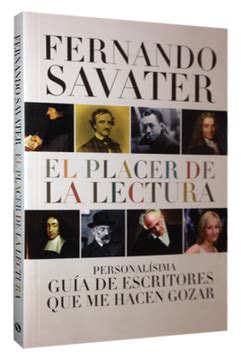 Libro El Placer De La Lectura De Fernando Savater Buscalibre