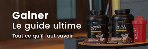 Gainer Tout Ce Qu Il Faut Savoir Guide Ultime Eafit