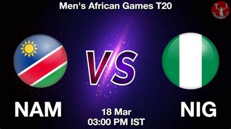 Nam Vs Nig Dream Team Prediction Fantasy Cricket Tips Mar