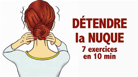 Détendre la nuque 7 exercices en 10 minutes YouTube