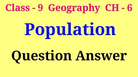 Population Class 9 Question Answer Class 9 Geography Ch 6 Question