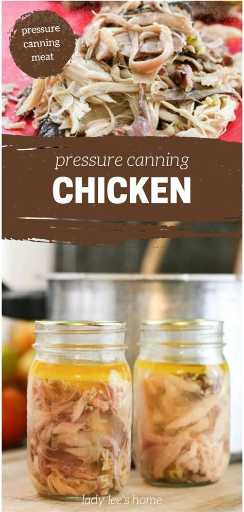 Canning Chicken Step By Step Recipe Pressure Canning Meat Pressure Canning Recipes Healthy