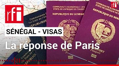 Sénégal visas la réponse de Paris RFI YouTube