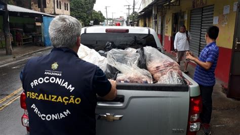 Procon Am Apreende Mais De Kg De Carne Impr Pria Ao Consumo E Lacra