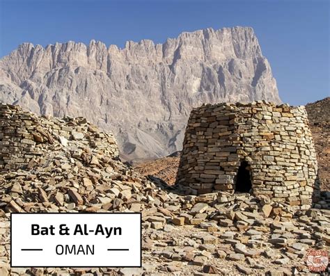 Al Ayn And Bat Oman Tip Photos Of Unesco Sites