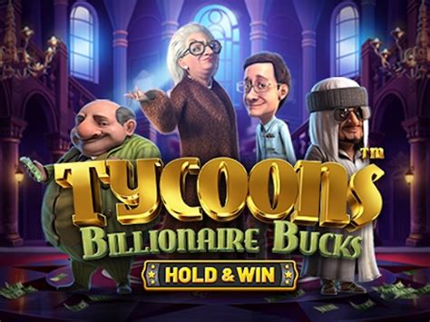 Tycoons Billionaire Bucks Hold And Win Video Slots Play Now