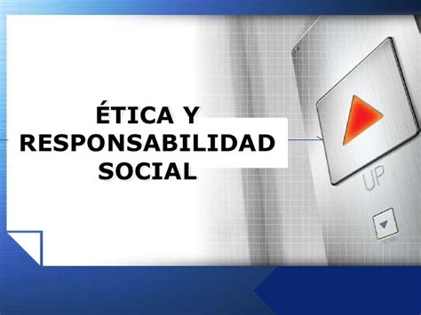 Etica Y Responsabilidad Social