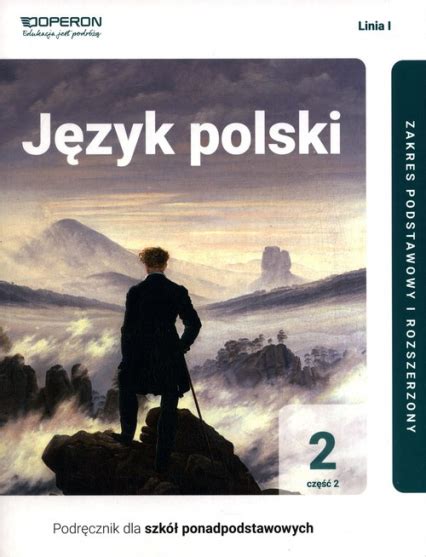 Język polski 2 Podręcznik Część 2 Linia 1 Zakres podstawowy i