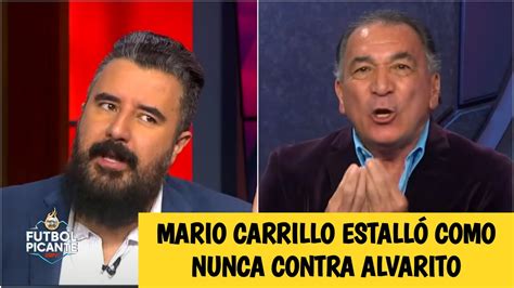 Explot Mario Carrillo Contra Lvaro Morales Le Dijo De Todo No