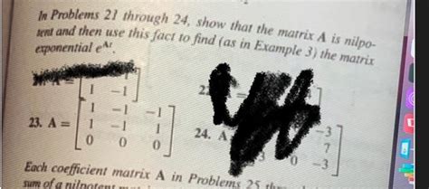 Solved In Problems Through Show That The Matrix A Is Chegg