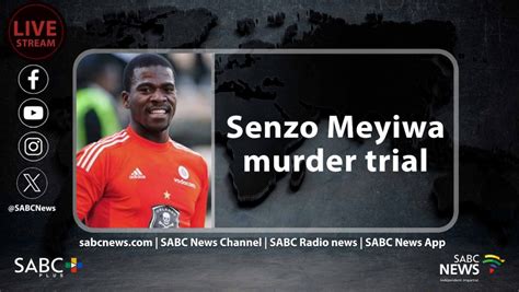 Live Senzo Meyiwa Murder Trial 13 October 2023 Sabc News Breaking News Special Reports