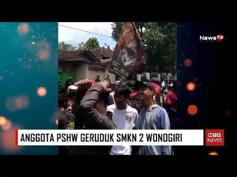 Gelar Unjuk Rasa Ratusan Anggota PSHW Geruduk SMKN 2 Wonogiri YouTube