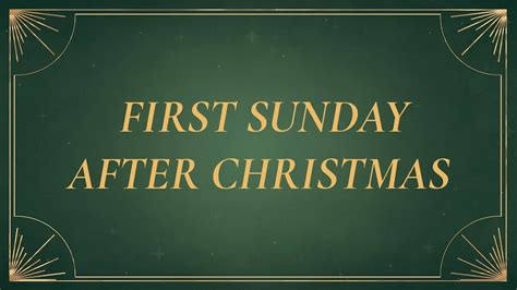 First Sunday After Christmas Worship Second Service Youtube