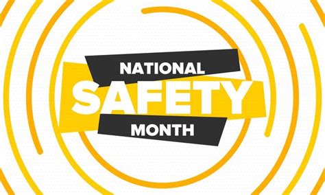 Premium Vector National Safety Month In June Warning Of Unintentional