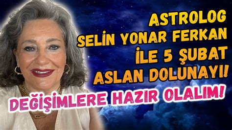 De I Imlere Haz R Olal M Astrolog Selin Yonar Ferkan Ile Ubat Aslan