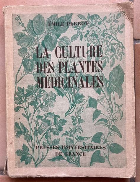 La Culture Des Plantes M Dicinales Emile Perrot Kaufen Auf Ricardo