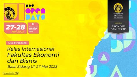 Live Ui Open Days Presentasi Kelas Internasional Fakultas Ekonomi