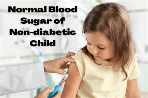 Normal Blood Sugar of Non-diabetic Child