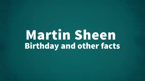 Martin Sheen Birthday And Other Facts