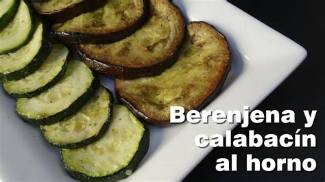 Deliciosas Recetas Con Berenjena Calabac N Y Cebolla Al Horno Para